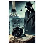 IL COLPO DEL SECOLO (LE AVVENTURE DI DORIAN VALMONT, Band 1)