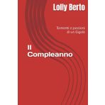 Il Compleanno: Tormenti e passioni di un Gigolò