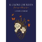 Il cuore che resta