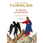 Il diavolo sul pinnacolo. Le tentazioni di Gesù Cristo (Il pozzo - 1ª serie, Band 3)