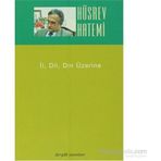 İL, DIL, DIN ÜZERİNE - HÜSREV HATEMI
