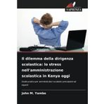 Il dilemma della dirigenza scolastica: lo stress nell'amministrazione scolastica in Kenya oggi