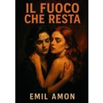 Il Fuoco che Resta