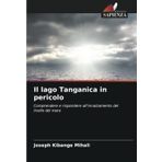 Il lago Tanganica in pericolo