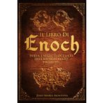 IL LIBRO DI ENOCH: Esplora i Misteri Celesti e svela i Segreti Occulti dell'Antico Testo Proibito. L'Apocrifo Bandito dalla Bibbia.