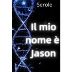 il mio nome è Jason