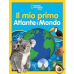 Il mio primo atlante del mondo (National Geographic Kids)