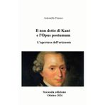 Il non detto di Kant e l'Opus postumum (La community di ilmiolibro.it)