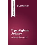 Il partigiano Johnny - Beppe Fenoglio (analisi del libro)