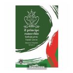 Il Principe Ranocchio-Seviye 2-İtalyanca Hikayeler / Kolektif