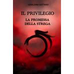 IL PRIVILEGIO: La promessa della strega