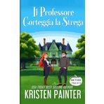 Il Professore Corteggia la Strega: Nocturne Falls