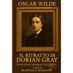 Il Ritratto Di Dorian Gray: Traduzione Integrale Illustrata (I Grandi Classici della Letteratura, Band 1)