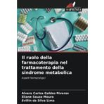 Il ruolo della farmacoterapia nel trattamento della sindrome metabolica
