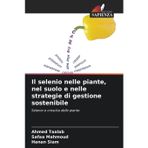 Il selenio nelle piante, nel suolo e nelle strategie di gestione sostenibile