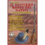 il sentiero rosso dei nativi: la lunga pista dei bisonti