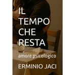 IL TEMPO CHE RESTA: amore psicologico