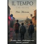 Il tempo che resta: La Torre del Tempo: 1