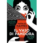 Il vaso di Pandora. Le donne nel mito greco