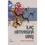 İlaç Kimyasına Giriş - Nurettin Mengeş