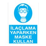 İlaçlama Yaparken Maske Kullan Uyarı Tabelası - 70x100 Alüminyum Kompozit Panel - TGM4