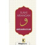 İlahi Armağan - Gavs-ı Azam Seyyid Abdülkadir Geylani