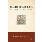 İlahi Huzurda - Kabir Helminski