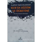 İlahiyat Fakültelerinde Kuran Eğitim ve Öğretimi Ahmet Gökdemir Ravza Yayınları