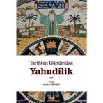 İlahiyat Yayınları Tarihten Günümüze Yahudilik - Abdullah Altuncu