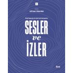 İlem Yayınları - Sesler ve İzler Cilt 1 - Dergi Yayıncıları ile Sözlü Tarih Görüşmeleri