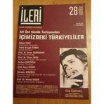 İleri 3 Aylık Atatürkçü Fikir Dergisi* Sayı: 28 * 2006 / Alt-Üst Kimlik Tartışmaları ; İçimizdeki Türkiyeliler * Türkçe Kavramlarda Yozlaşma