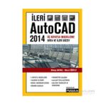 İleri AutoCAD 2014 - Murat Öğütlü Gökalp Baykal