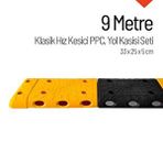 İleri Trafik Klasik Hız Kesici Ppc Set, Yol Kasisi 9 Metre