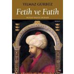 İleri Yayınları Fetih ve Fatih - Murad Han'ın Muradı
