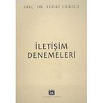 İLETİŞİM DENEMELERI - SEDAT CERECI
