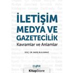 İletişim Medya Ve Gazetecilik - Barış Bulunmaz