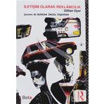 İLETİŞİM OLARAK REKLAMCILIK - GILLIAN DYER