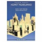 İletişim Temelli Hizmet Pazarlaması - Nazlım Tüzel Uraltaş Kenan Mehmet Ekici Arif Yıldırım