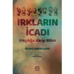 İletişim Yayınları Irkların İcadı / Guido Barbujani / İletişim Yayınevi / 9789750533969