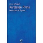 İletişim Yayınları Kartezyen Prens: Descartes Ve Siyaset