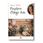 İletişim Yayınları - Rüyaların Öldüğü Ada - Konca Altan