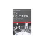 İletişim Yayınları Türk Dış Politikası Cilt 1: 1919-1980 (Kurtuluş Savaşından Bugüne Olgular, Belgeler, Yorumlar)