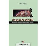 İLETİŞİMCİ LIDERLIK - ERHAN EROĞLU