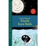 İlgi Kültür Sanat Yayıncılık Küçük Kara Balık - Özel Etkinlik Soru ve Cevapları ile Birlikte