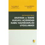 İlgili Düzenlemeler Işığında Anayasa ve İdare Hukuku Açısından Kamu Haznedarlığı Uygulaması