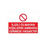 İlgili Olmayan Kişilerin... Uyarı Tabelası - 50x70 Alüminyum Kompozit Panel - İRD5
