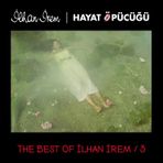 İlhan İrem - Best of İlhan İrem 3 / Hayat Öpücüğü (2 Plak)
