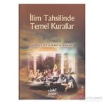 İlim Tahsillerinde Temel Kurallar - abdullaziz el kari el buhari