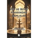 İlim ve İrfan Pınarından Damlalar