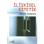 İLIŞKISEL ESTETIK - GENEL